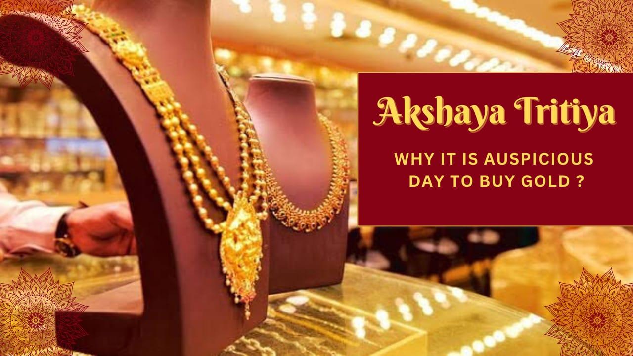 Akshaya Tritiya: Unveiling the Spiritual Significance, Timeless Traditions and Auspiciousness of Buying Gold on This Day