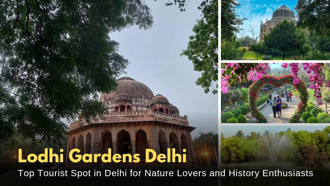 Lodhi Gardens Delhi: A Historical Oasis for Nature and History Lovers – Timings, Location, and Entry Fee